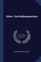Götter- Und Heldengespräche