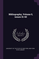 Bibliography, Volume 5, issues 51-60