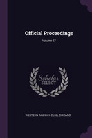 Official Proceedings; Volume 27