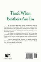 That's What Brothers Are for