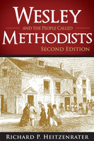 Wesley and the People Called Methodists