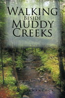 Walking Beside Muddy Creeks