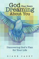 God Has Been Dreaming About You