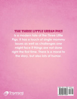 The Three Little Urban Pigs