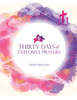 30 Days of Explosive Prophetic Prayers