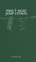 may i wear your crown