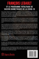 François Legault et Le Programme Totalitaire de Vaccins Biométriques de la Covid-19