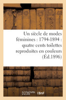 Un siècle de modes féminines