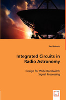 Integrated Circuits in Radio Astronomy