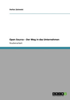 Open Source - Der Weg in das Unternehmen