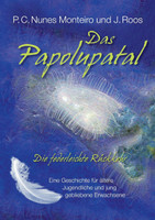 Das Papolupatal. Die federleichte Rückkehr