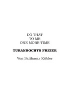 Turandochts Freier