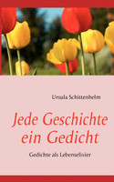 Jede Geschichte ein Gedicht