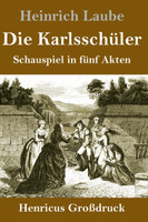 Die Karlsschüler (Großdruck)