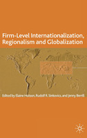 FirmLevel Internationalization, Regionalism and Globalization