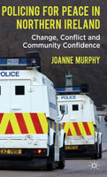 Policing for Peace in Northern Ireland