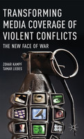Transforming Media Coverage of Violent Conflicts