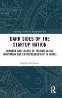 Dark Sides of the Startup Nation