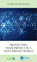 Protecting Your Privacy in a Data-Driven World