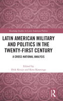 Latin American Military and Politics in the Twenty-first Century