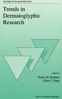 Trends in Dermatoglyphic Research