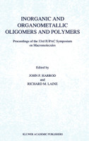 Inorganic and Organometallic Oligomers and Polymers