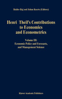 Henri Theil's Contributions to Economics and Econometrics