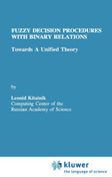 Fuzzy Decision Procedures with Binary Relations