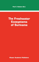 The Freshwater Ecosystems of Suriname