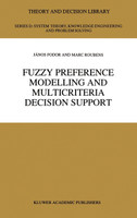 Fuzzy Preference Modelling and Multicriteria Decision Support