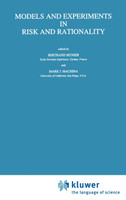 Models and Experiments in Risk and Rationality