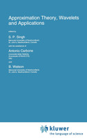 Approximation Theory, Wavelets and Applications