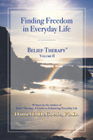 Belief Therapy Volume II