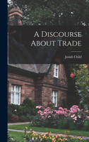 A Discourse About Trade