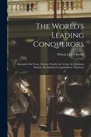 The World's Leading Conquerors