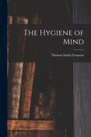 The Hygiene of Mind