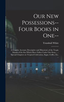 Our new Possessions-- Four Books in one--