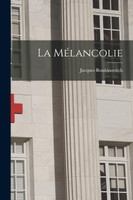 La mélancolie