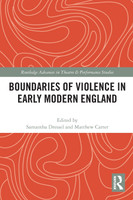Boundaries of Violence in Early Modern England