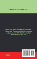 Walter the Educator's Little Cajun Recipes Cookbook
