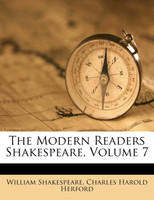 The Modern Readers Shakespeare, Volume 7