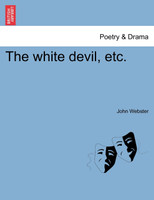 The white devil, etc.