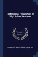 Professional Preparation of High School Teachers