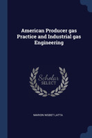 American Producer gas Practice and Industrial gas Engineering