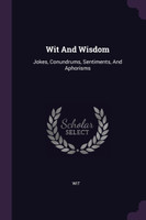 Wit And Wisdom