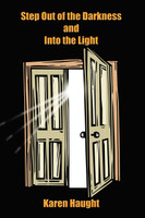 Step Out of the Darkness and Into the Light