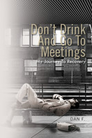 Don't Drink and Go to Meetings