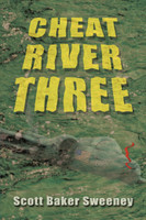 Cheat River Three