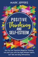Positive Thinking and Self-Esteem