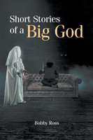 Short Stories of a Big God